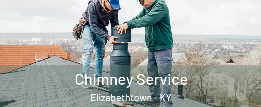  Chimney Service Elizabethtown - KY
