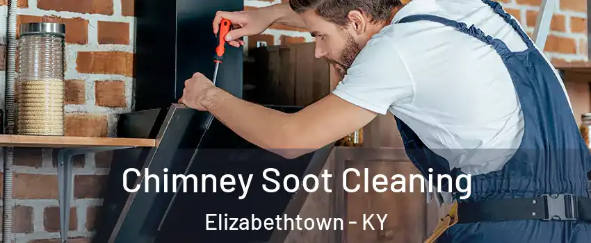  Chimney Soot Cleaning Elizabethtown - KY