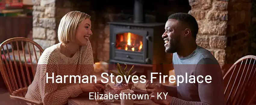  Harman Stoves Fireplace Elizabethtown - KY