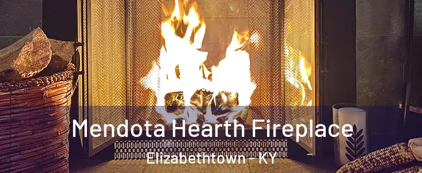  Mendota Hearth Fireplace Elizabethtown - KY