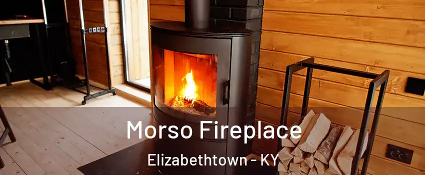  Morso Fireplace Elizabethtown - KY